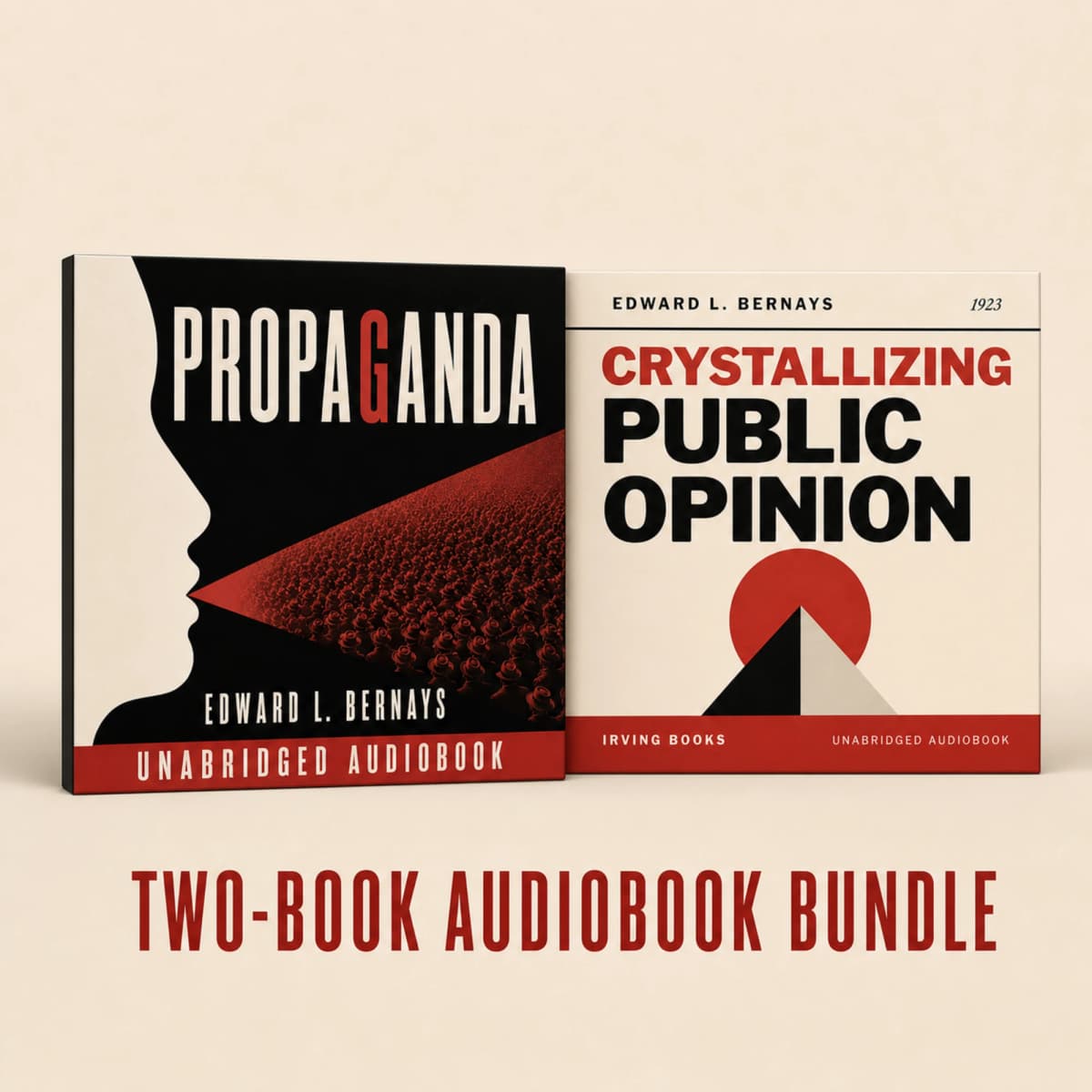 Bernays: The Founding Texts — Audiobook Bundle