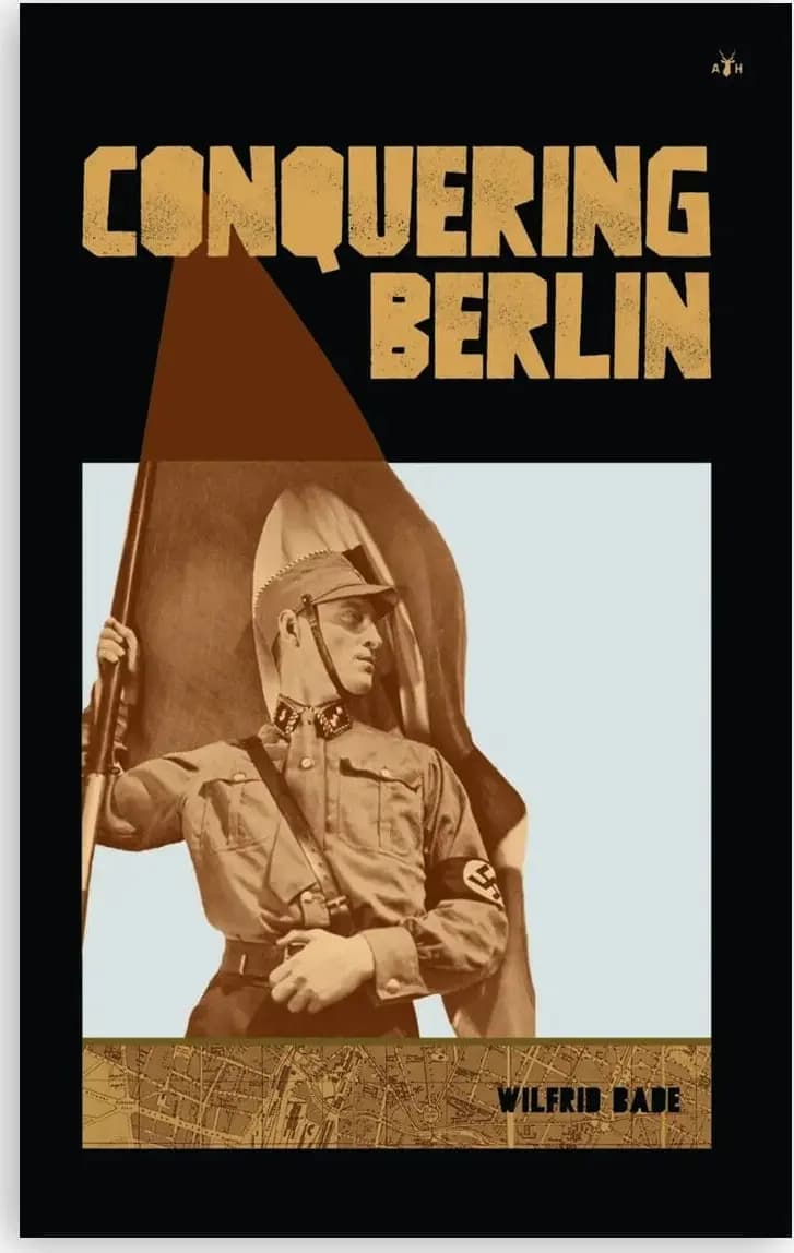 Conquering Berlin by Wilfrid Bade