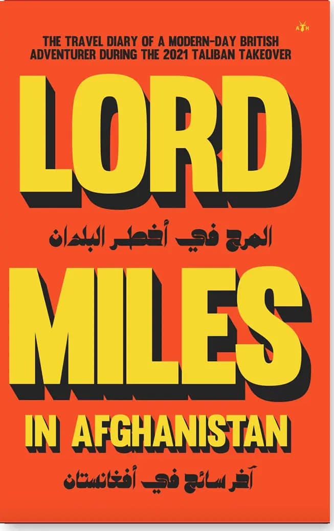 Lord Miles in Afghanistan