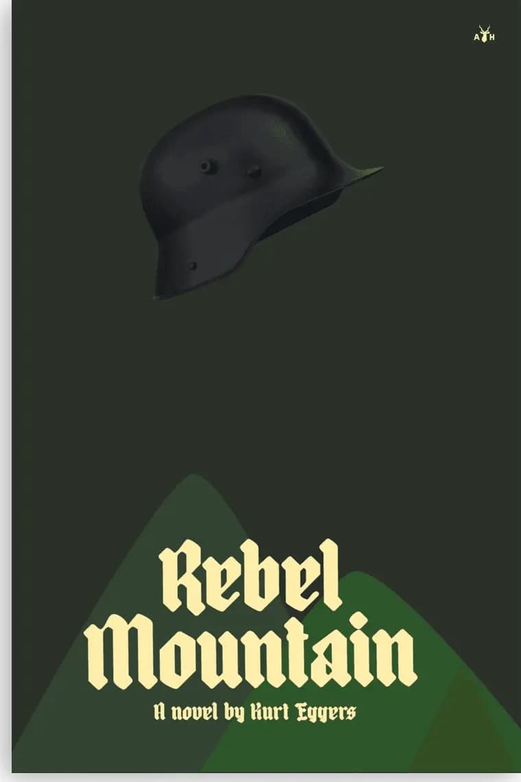 Rebel Mountain by Kurt Eggers