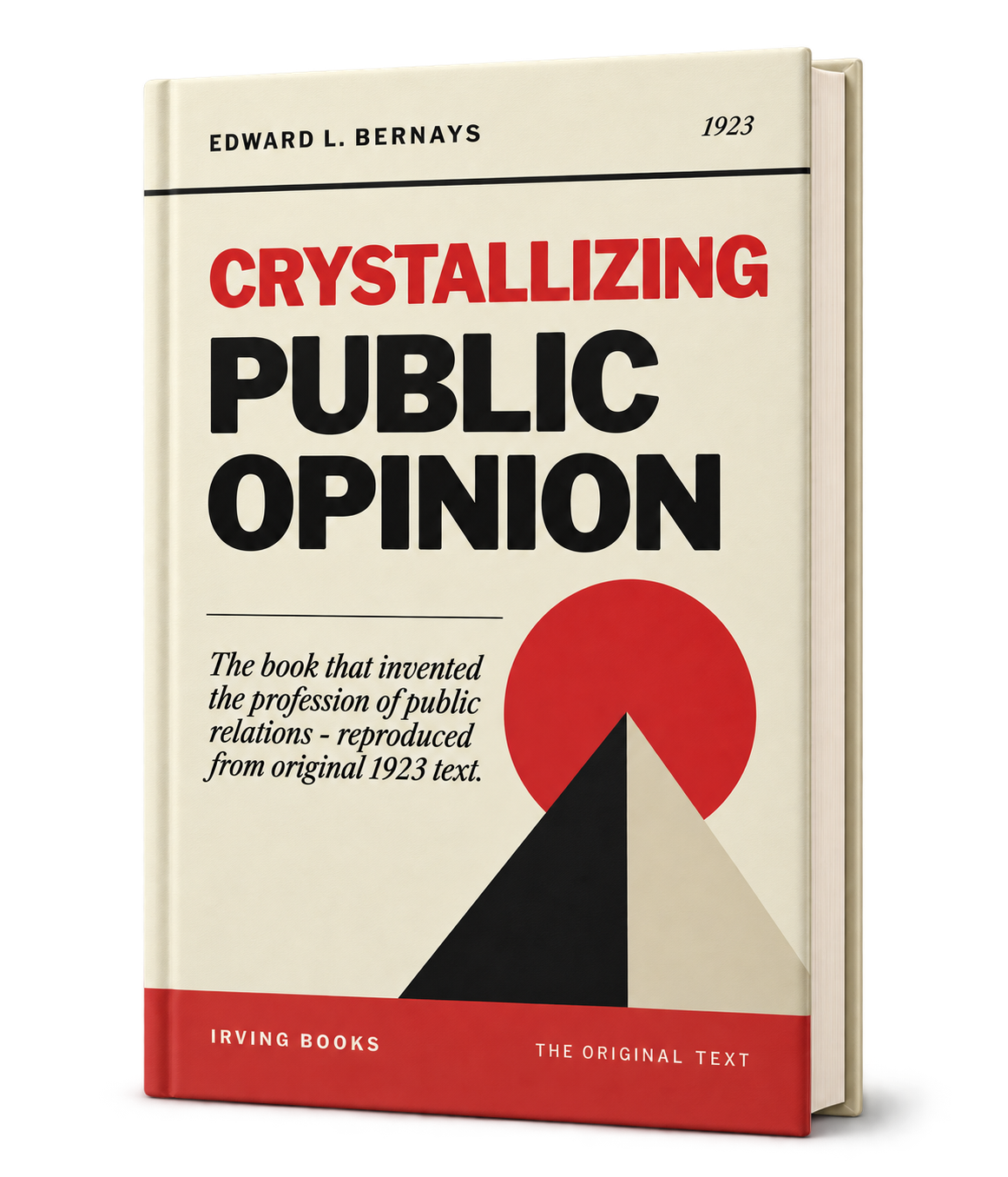Crystallizing Public Opinion: The Original 1923 Text (Hardback)