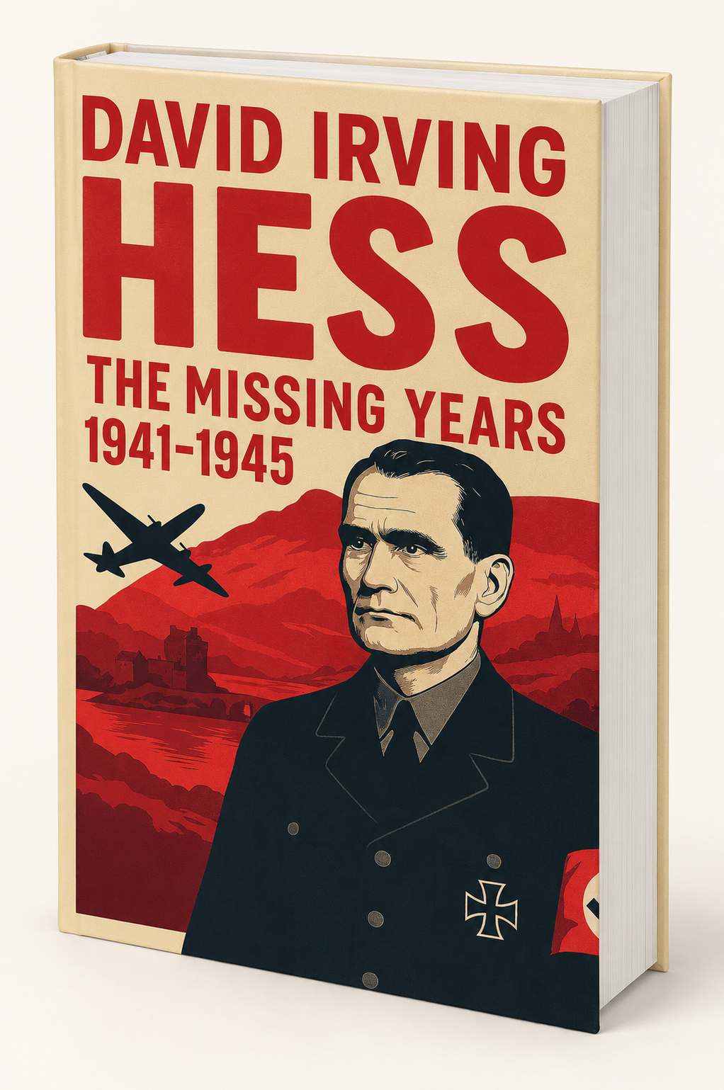 Hess: The Missing Years 1941-1945 (2025) | Irving Books
