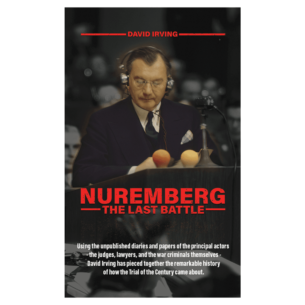 Nuremberg, the last battle (ebook) by david irving - book cover