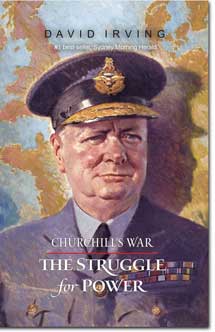 Churchill's War, vol i: The Struggle for Power