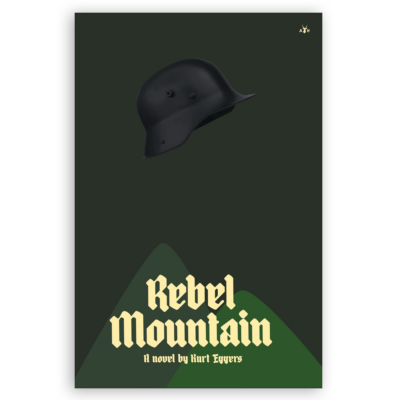Rebel Mountain by Kurt Eggers