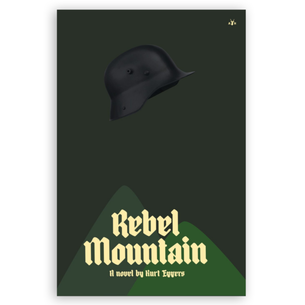 カート・エッガース著『Rebel Mountain』