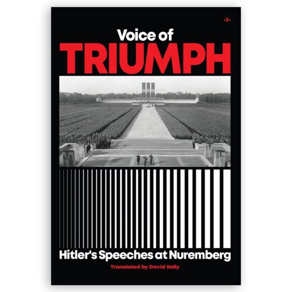 Voice Of Triumph: Hitler’s Speeches At Nuremberg | Irving Books