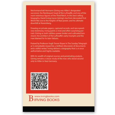 Göring (2025 Edition) - The Rise and Fall of Hitler’s Reichsmarschall by David Irving - back cover